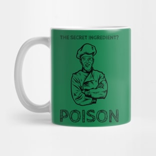 Chef - Secret Ingredient Poison Mug